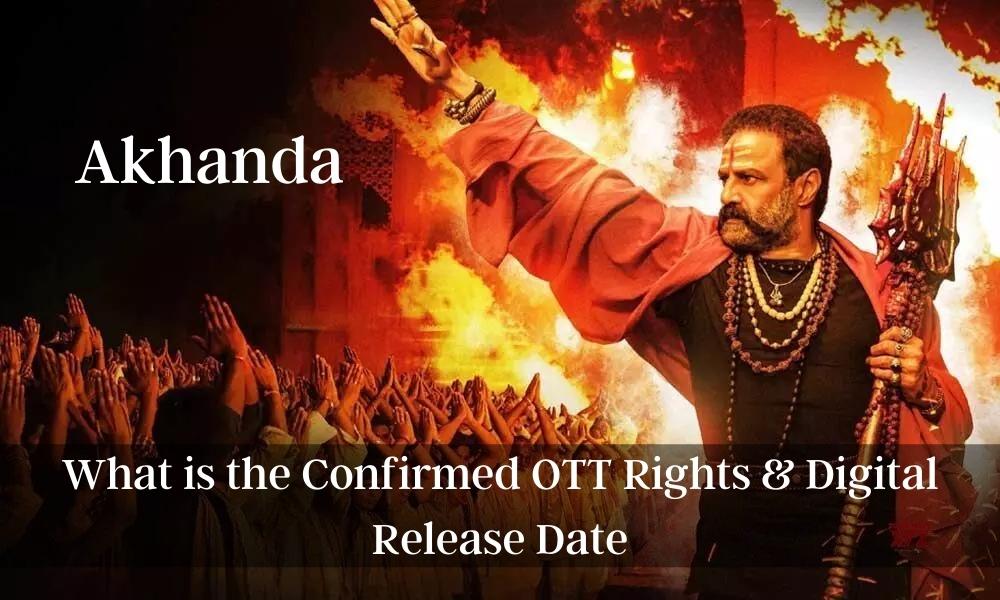 Akhanda OTT Rights & Digital Release Date