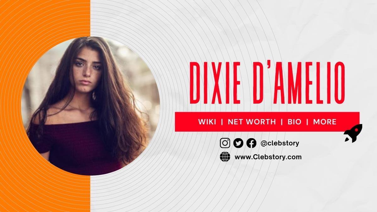 Dixie D’Amelio Age, Biography, wiki, Insta, model, Real Name, Net Worth & More