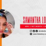 Samantha_Logan_Biography_Wiki_Height_Age_Hight_Net _Worth_Boyfriend_&_More (1)