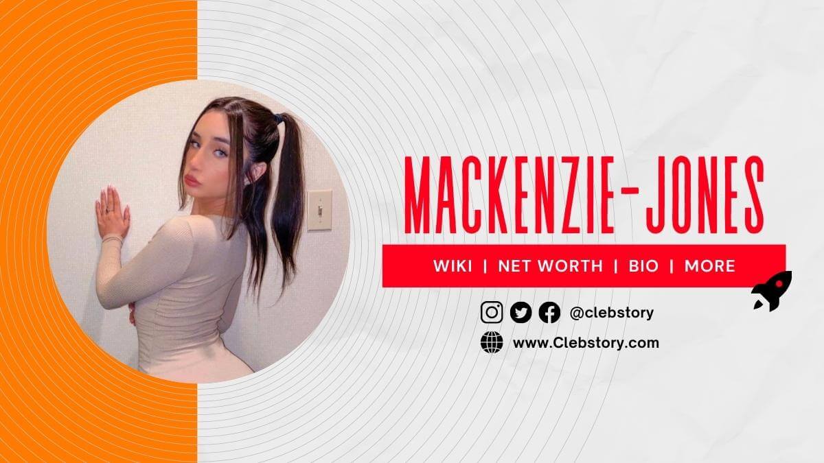 mackenzie-jones-wiki-insta-facebook-net-worth