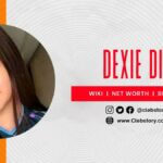 Dexie_Diaz_Boyfriend_Family_Bio_Age_Education_Career_Net_worth_&_More