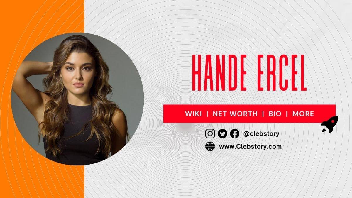 Hande-Ercel-Height-Boyfriend-Biography-Wiki-Age-Family-&-More