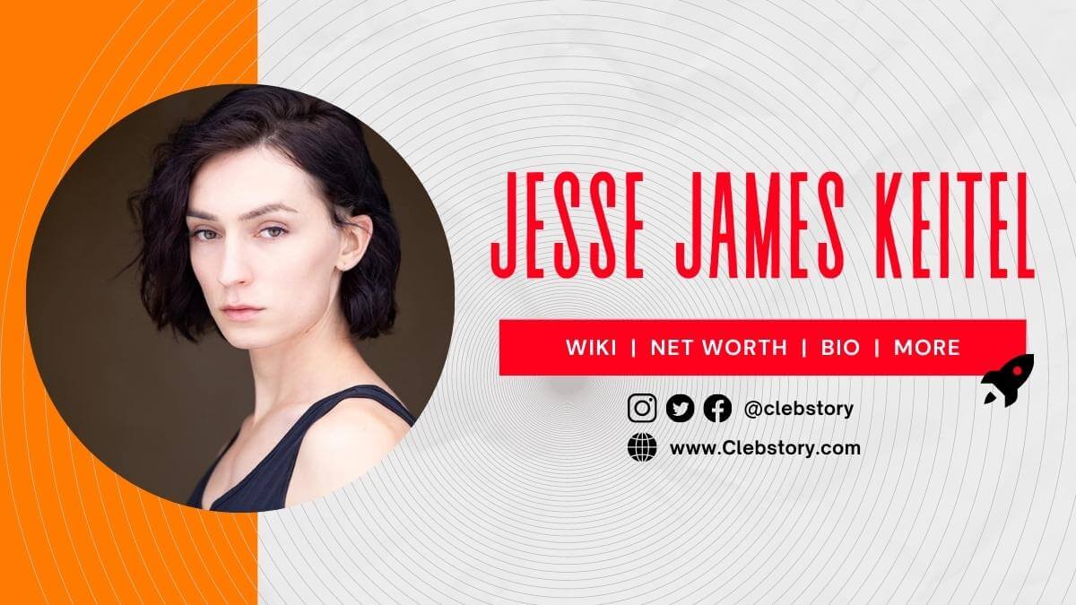 Jesse_James_Keitel_Wiki_Gender_Boyfriend_Height_Bio_Age_Net Worth_&_more