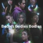 Bodies Bodies Bodies