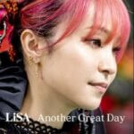 LiSA Another Great Day