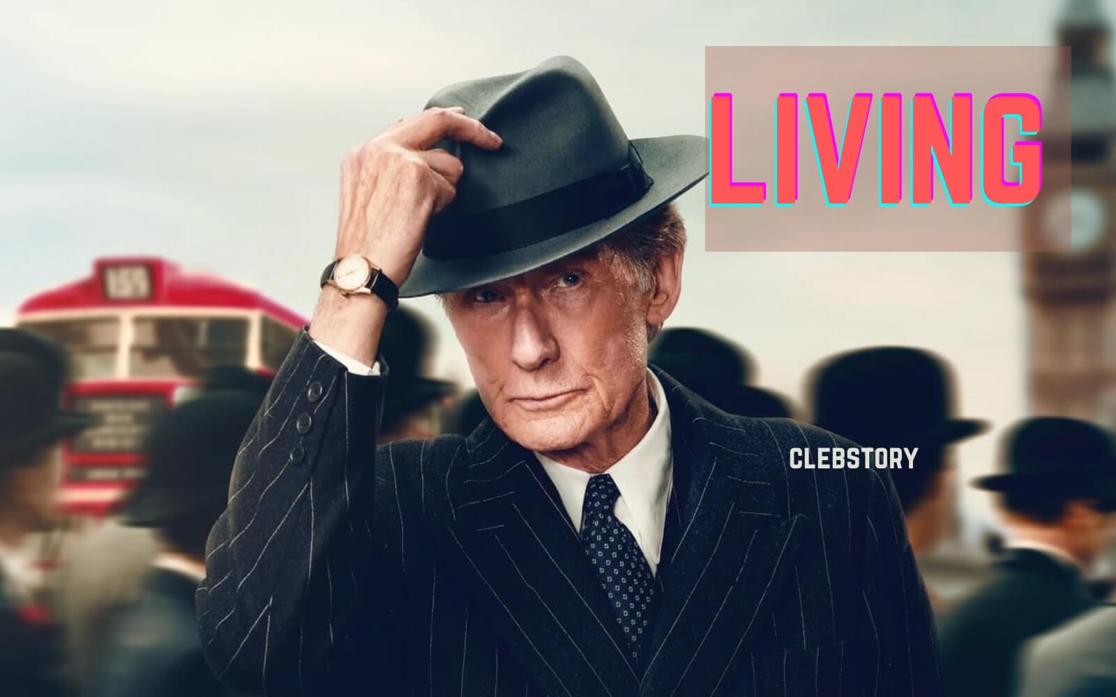 LIVING – Movie Age Rating , Movie Rating, Parents Guide, Review, Where To Watch , Cast, Release Date And More