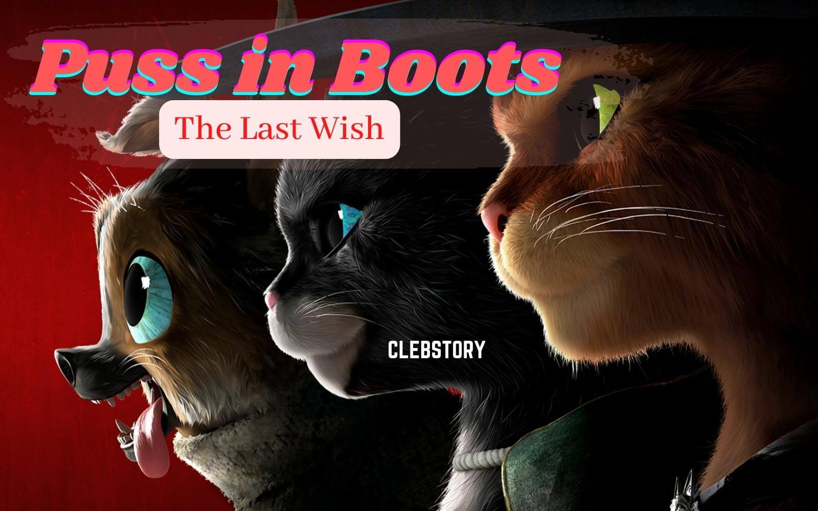 Puss in Boots The Last Wish – Age Rating , Movie Rating, Parents Guide, Review, Where To Watch , Cast, Release Date And More