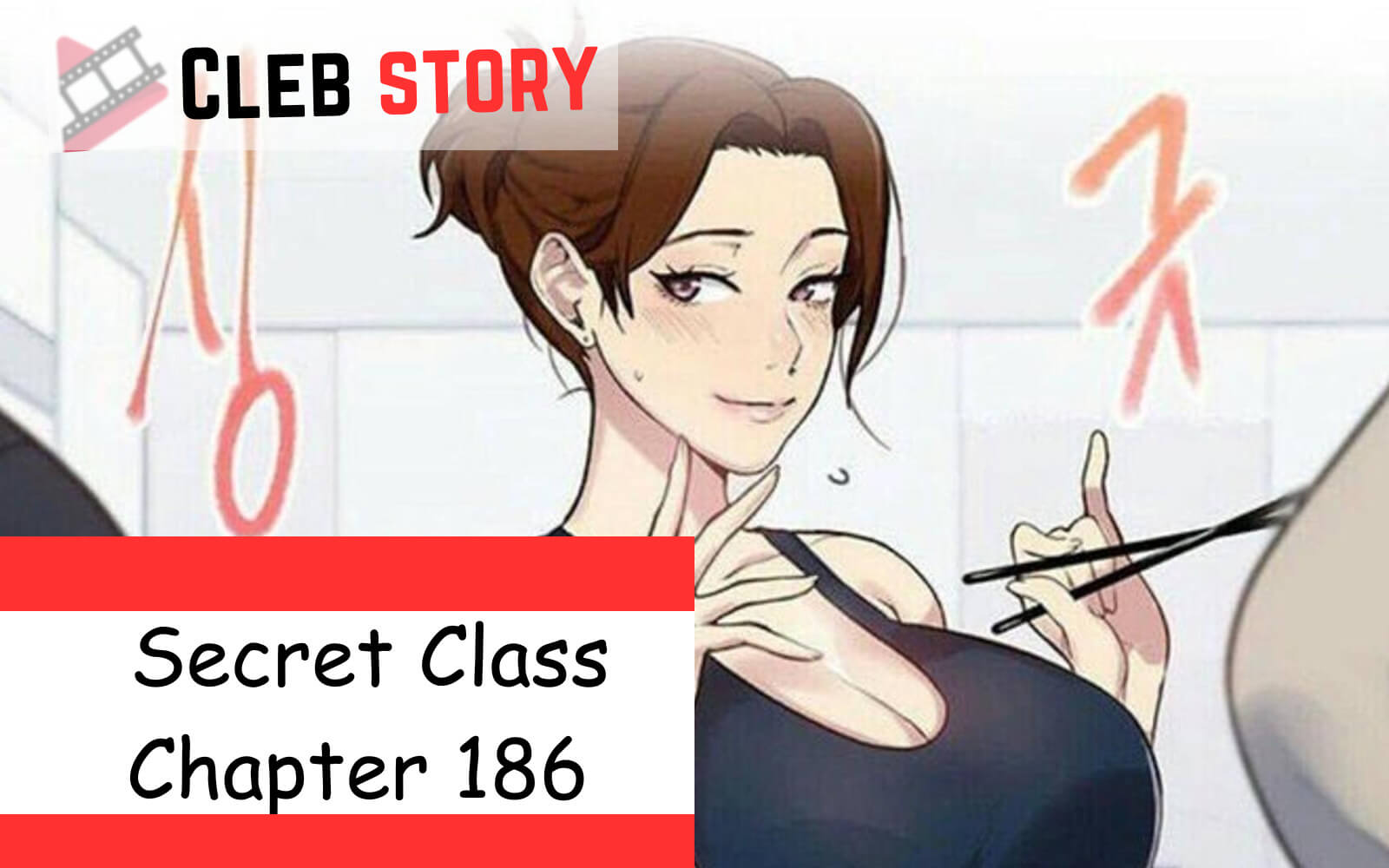 When Is Secret Class Chapter 186 Coming Out