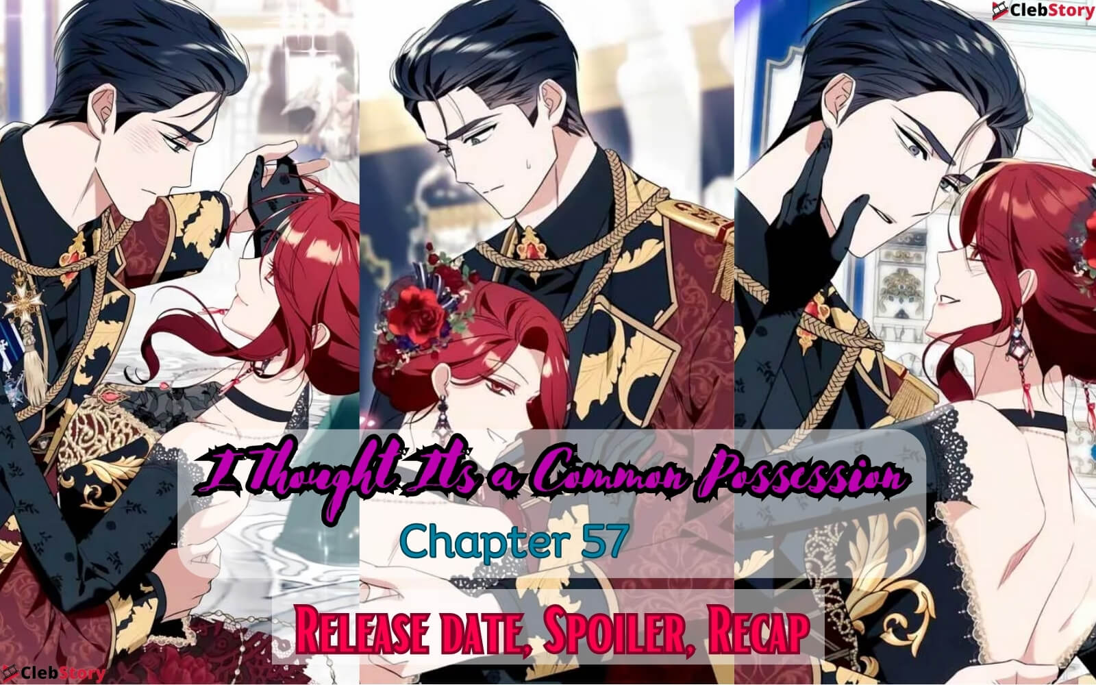 I Thought Its a Common Possession Chapter 57 Release date, Spoiler, Recap (1)