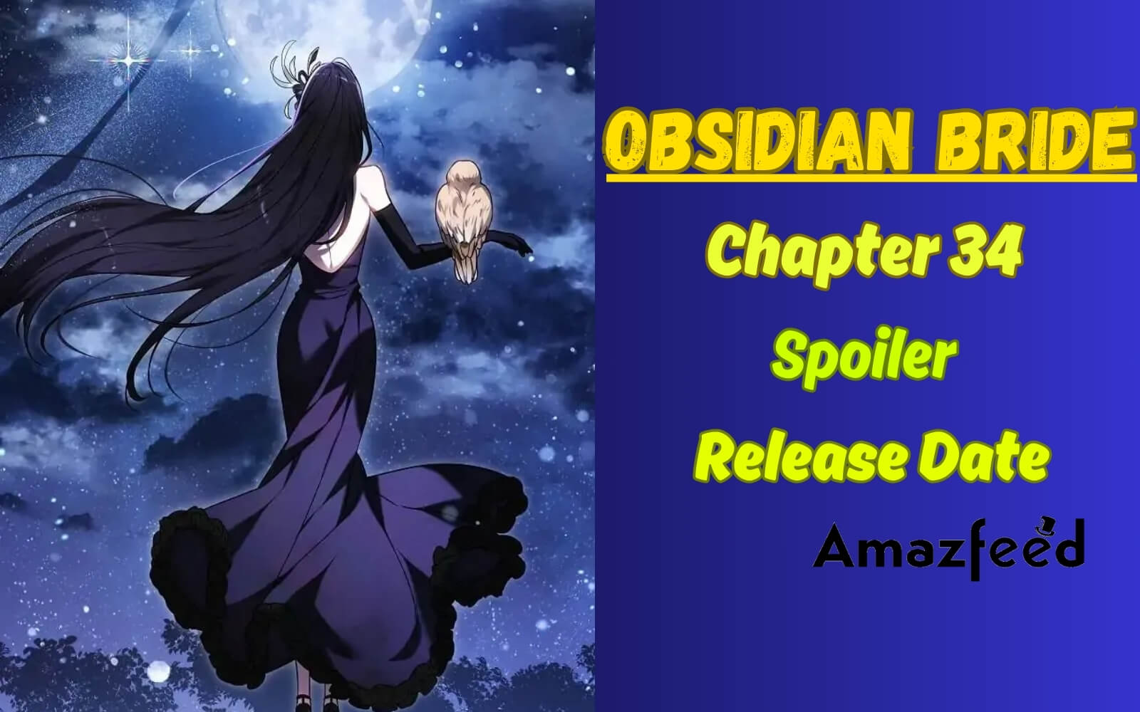 Obsidian Bride Chapter 34 Release Date, Spoiler, Recap