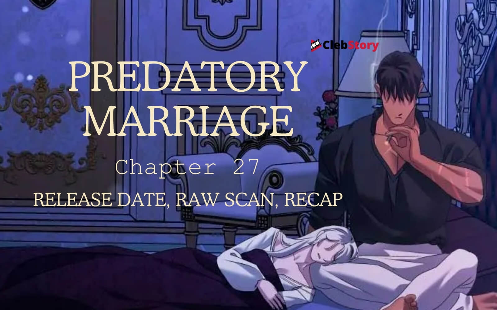 Predatory Marriage Chapter 27 title poster