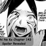 Oshi No Ko Chapter 143 Spoiler Revealed