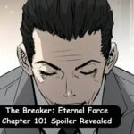 The Breaker Eternal Force Chapter 101 Spoiler Revealed